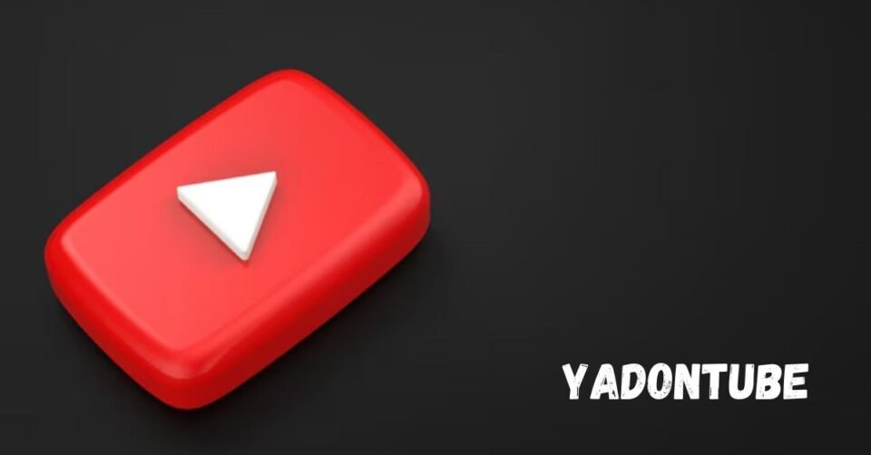 yadontube