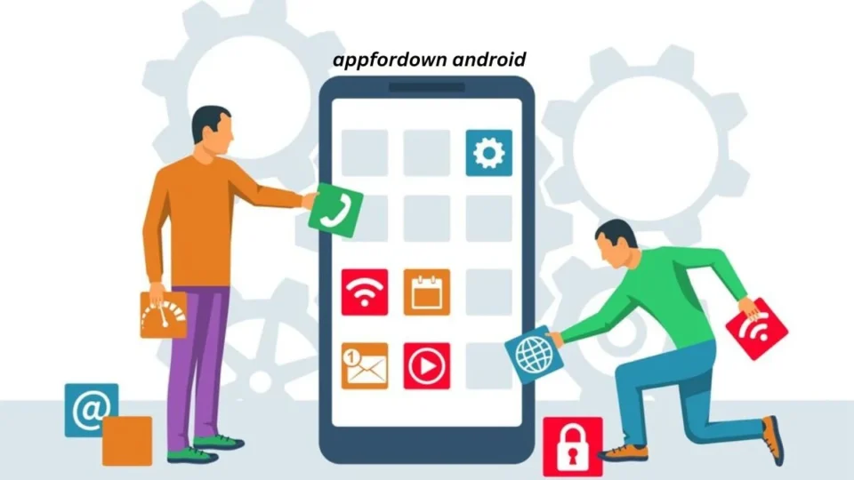 Appfordown Android